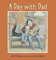 The cover of the book "A Day with Dad", written by Bo Holmberg.  