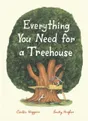 Everything You Need for a Treehouse