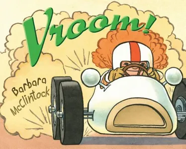 The front cover of the book "Vroom!" by Barbara McClintock.